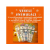 Veselí sněhuláci