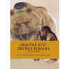 Pravěký svět Zdeňka Buriana - Kniha 3 - Müller Ondřej, Rostislav Walica, Václav Vančata, Petr Neruda, Martin Oliva