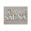 LYMFY | Nápis Rodinná sauna 20cm laserovaný | prírodné drevo
