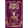 Bog People - Kolektiv autorů