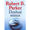 Drobné mince - Robert B. Parker