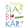 Motýlí šlabikár 1. diel - Pracovná učebnica - Andrea Cinegová