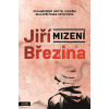 Mizení - Jiří Březina