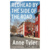 Redhead by the Side of the Road - Anne Tyler