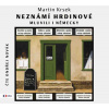 Neznámí hrdinové mluvili i německy (audiokniha) - Martin Krsek