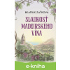 E-kniha Sladkosť madeirského vína - Beatrix Zaťková