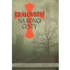 Království na konci cesty - Guillou Jan