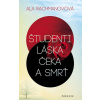 Študenti, láska, Čeka a smrť