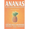 Ananas - léčivá rostlina budoucnosti - Simonsohn Barbara