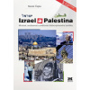 Izrael a Palestina - Minulost, současnost a směřování blízkovýchodního konfliktu - Marek Čejka