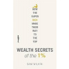 Wealth Secrets of the 1%