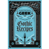 Gastronogeek Gothic Recipes