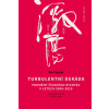 Turbulentní dekáda - Proměny čínského bu - Wu Xiaobo
