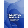 Psychiatria pandémie - Damir Huremović