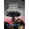 Dobytí světa Scénář třetí světové války