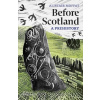 Before Scotland