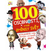 100 osobností, které změnily svět - Ben Gilliland, Philip Parker