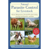 Natural Parasite Control for Livestock: Pasture Management, Chemical-Free Deworming, Growing Antiparasitics, and More (Wendy Lombardi)(Brožovaná)