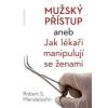 Mužský přístup - Mendelsohn Robert S.