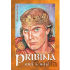 Pribina- meč a kríž - Milan Igor Chovan
