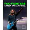 Foo Fighters - Kapela Da… (Stevie Chick)
