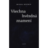Všechna hvězdná znamení - Bystrov Michal