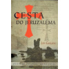 Cesta do Jeruzaléma - Guillou Jan