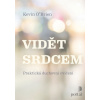 Vidět srdcem (Kevin O’Brien)