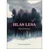 Hlas lesa - Silvie Šeborová, Veronika Holcová