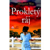 Prokletý ráj - Margeret Way