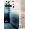 Zatím dobrý - Jan Novák