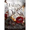 The Fallen and the Kiss of Dusk