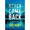 Never Come Back - Joe Hart