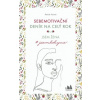 Sebemotivační deník na celý rok Jsem žena jsembohyne - Fuxová Patricie