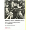 Příběhy české mateřské školy : vývoj a proměny předškolní výchovy 2 díl 1948 1989 - Opravilová Eva Uhlířová Jana