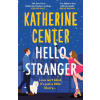 Hello, Stranger