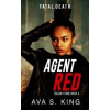 Agent Red:Fatal Death