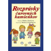 Rozprávky čarovných kamienkov, 3. vydanie - Denková Melita