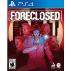 PS4 Foreclosed (nová)