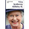 Víra královny Alžběty II. - Geoffrey Waugh