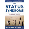 Status Syndrome (Michael Marmot)(Brožovaná)