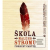 Škola malého stromu (Forrest Carter)