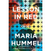 Lesson In Red - Maria Hummel