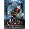 Kroniky Rudozimy 1: Dcera Rudozimy