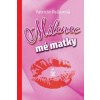 Milenec mé matky - Patricie Pallerová