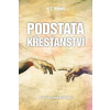 Podstata křesťanství - Wright N. T.