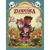 Stonožka Zloduška 3: Podozrivá pomocníčka