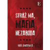 Stráž ma, mafia nezabúda - Vita Jamborová