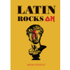 Latin Rocks on (Rowley Sarah)