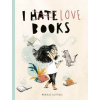 I Love Books - Mariajo Ilustrajo, Quarto Publishing PLC